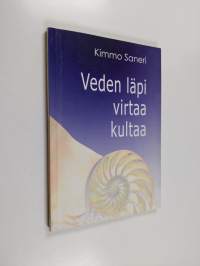 Veden läpi virtaa kultaa