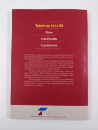 Toimivaa tekstiä : opas tekniikasta kirjoittaville