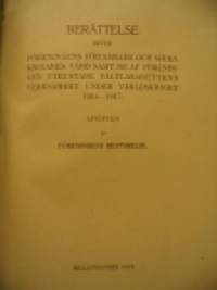 Berättelse öfver göreningens för sårade och sjuka krigares vård samt de af föreningen utrustade fältlasarettens verksamhet under världskriget 1914-191