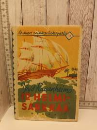 12 Helmisärkkää, Poikien seikkailukirjasto 84