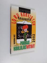 Loru korvisten rouvasta : parhaat koululaisvitsit