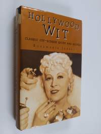 Hollywood Wit - Classic Off-screen Quips &amp; Quotes