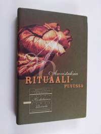 Aavistuksia rituaalipuvussa : runoutta Latinalaisesta Amerikasta