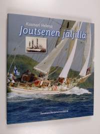 Kuunari Helena Joutsenen jäljillä