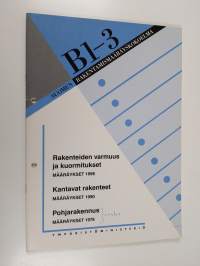 Rakenteiden varmuus ja kuormitukset : määräykset 1998 ; Kantavat rakenteet : määräykset 1990 ; Pohjarakennus : määräykset 1976