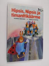 Hipsis, Nipsis ja timanttikäärme