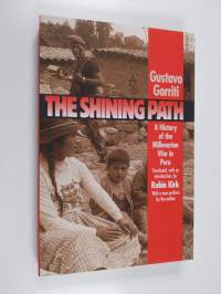 The Shining Path - A History of the Millenarian War in Peru