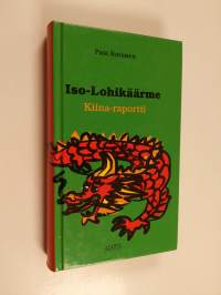 Iso lohikäärme : Kiina-raportti