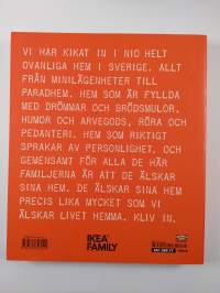 Älskade hem! - en titta-in bok om nio väldigt älskade hem, från oss som älskar livet hemma