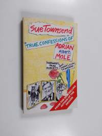 True confessions of Adrian Albert Mole, Margaret Hilda Roberts and Susan Lilian Townsend