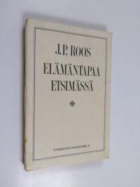 Elämäntapaa etsimässä