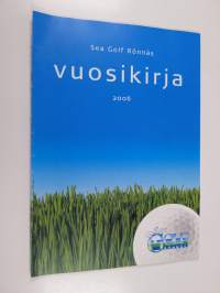 Sea Golf Ronnäs vuosikirja 2006
