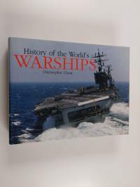 The history of the world&#039;s warships