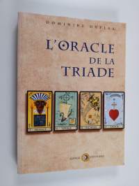 L&#039;oracle de la triade