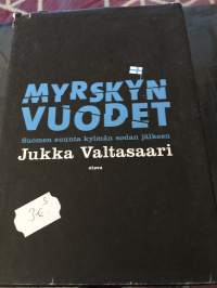 Myrskyn vuodet - Suomen suunta kylmän sodan jälkeen