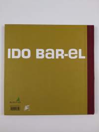 Ido Bar-El : maalauksia = målningar = paintings