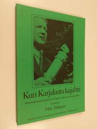 Kun Karjalasta kajahti : muistiinpanoja Kaakkois-Suomen radiosta vuoteen 1944