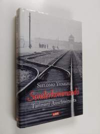 Sonderkommando : tarinani Auschwitzista