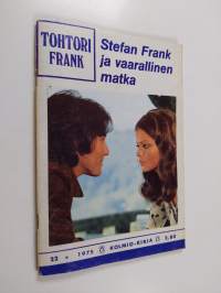 Tohtori Frank 22/1975 : Stefan Frank ja vaarallinen matka