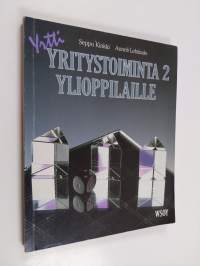 Yritystoiminta, 2 - Ylioppilaille