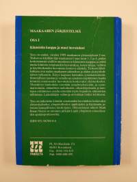 Maakaaren järjestelmä osa 1 : vuoden 1995 maakaari systematisoituna, Kiinteistön kauppa ja muut luovutukset, Lainhuudatus, Erityisen oikeuden kirjaaminen, Panttio...