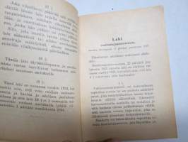 Moottoriajoneuvolaki v. 1938 painos (+ liitteitä) - Pieni lakisarja nr 33.