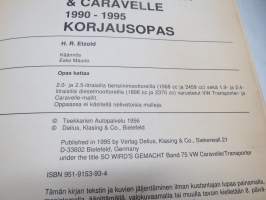 VW Transporter &amp; Caravelle 1990-1995 bensiini- ja dieselmallit Haynes / Alfamer huolto- ja korjausopas