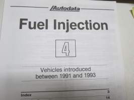 Autodata Fuel Injection 4 - Vehicles introduced between 1991 and 1993 -huoltotietoja ja säätöarvoja koskien polttoaineenruiskutusta