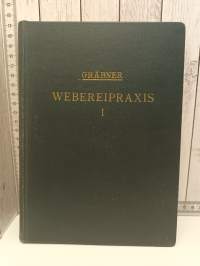 Webereipraxis I