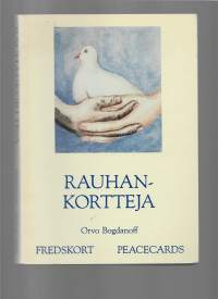 Rauhan ja solidaarisuuden postikortteja /Bogdanoff, Orvo , Suomen rauhanliitto, Yhdistyneiden kansakuntien yhdistys