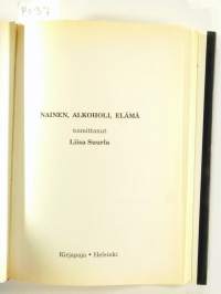 Nainen, alkoholi, elämä
