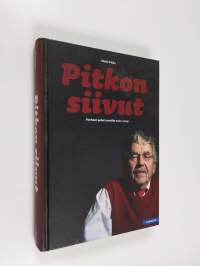 Pitkon siivut : parhaat palat vuosilta 2002-2009