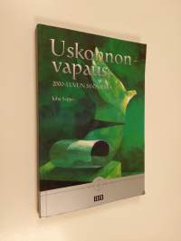 Uskonnonvapaus 2000-luvun Suomessa