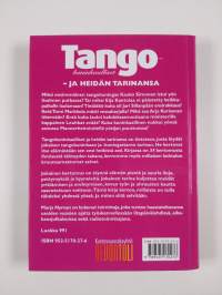 Tangokuninkaalliset - ja heidän tarinansa