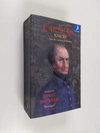 Carolus Rex - Karl XII - hans liv i sanning återberättat : roman
