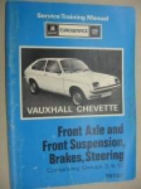 Vauxhall Chevette Service training manual Front axle and front suspension, brakes, steering