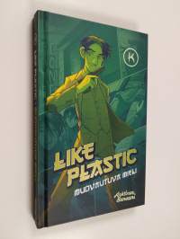 Like plastic : muovautuva mieli