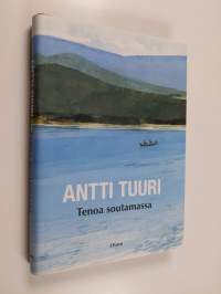 Tenoa soutamassa : kalastuskertomuksia