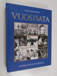 Vuosisata : Suomi vuosi vuodelta