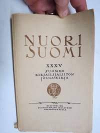 Nuori Suomi XXXV 1925 kirjallistaiteellinen joulu-albumi, kirjoittajina mm. L. Onerva, Eino Leino, Kaarlo Halme, Aura Jurva, Wäinö Kolkkala, Anni kaste, Toivo Tarvas