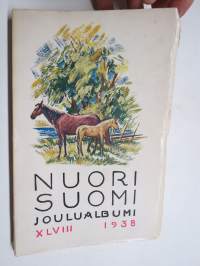 Nuori Suomi XLVIII 1938 kirjallistaiteellinen joulu-albumi, kirjoittajina mm. Paavo Talasmaa, Yrjö Jylhä, Riku Sarkola, Helvi Hämäläinen, Lauri Kemiläinen,  Sinervo