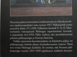 Helsinki 1918 - Pääkaupunki ja sota