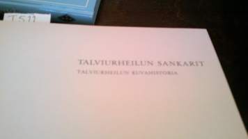 Talviurheilun sankarit : Talviurheilun kuvahistoria