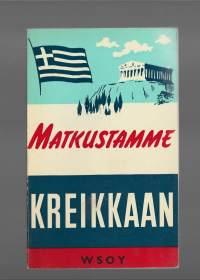 Matkustamme Kreikkaan  -   matkaopas 1965