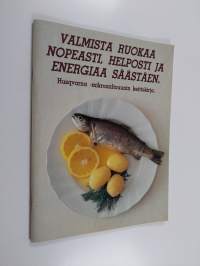 Husqvarna-mikroaaltouunin keittokirja : valmista ruokaa nopeasti, helposti ja energiaa säästäen