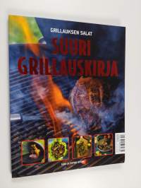 Suuri grillauskirja : grillauksen salat - Grillauksen salat