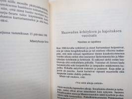 Maaseudun kehityksen ja hajotuksen vuosisata -maaseudun ja erityisesti Mäntyharju-paikallishistoriaa