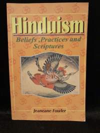 Hinduism - Beliefs, Practices and Scriptures
