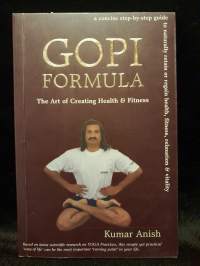 Gopi Formula - the Art of Creating Health &amp; Fitness  (nimikirjoitus)