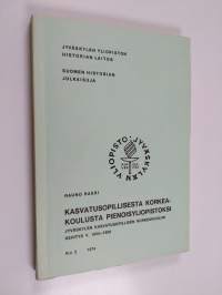Kasvatusopillisesta korkeakoulusta pienoisyliopistoksi - Jyväskylän kasvatusopillisen korkeakoulun kehitys v. 1934-1958 : pro-gradu tutkielma